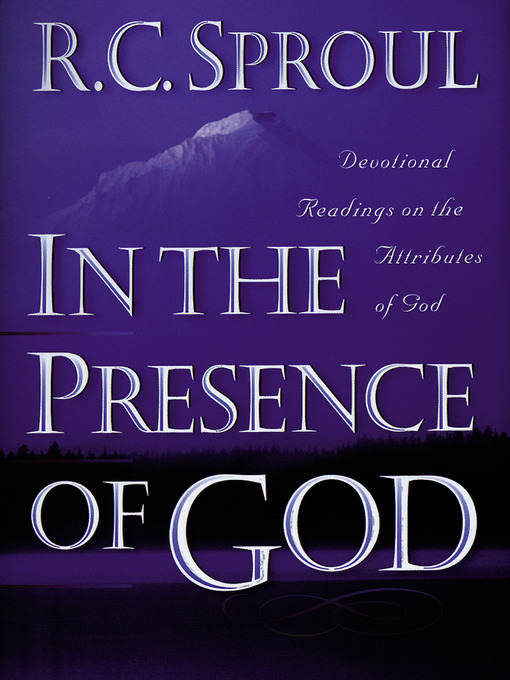 Title details for In the Presence of God by R.C. Sproul - Available